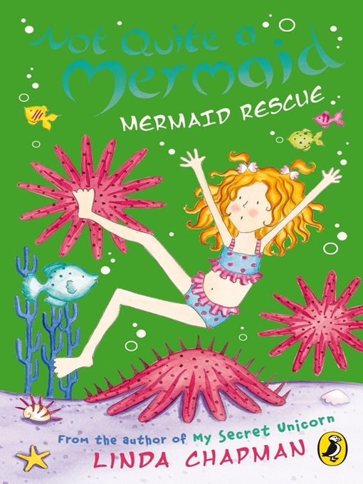 Title details for Not Quite a Mermaid by Linda Chapman - Available
